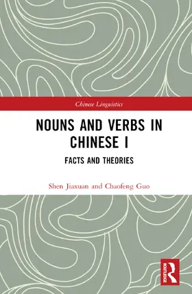 Jiaxuan |  Nouns and Verbs in Chinese I | Buch |  Sack Fachmedien