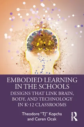 Kopcha / Ocak |  Embodied Learning in the Schools | Buch |  Sack Fachmedien