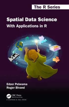 Pebesma / Bivand | Spatial Data Science | Buch | 978-1-032-47392-5 | www.sack.de