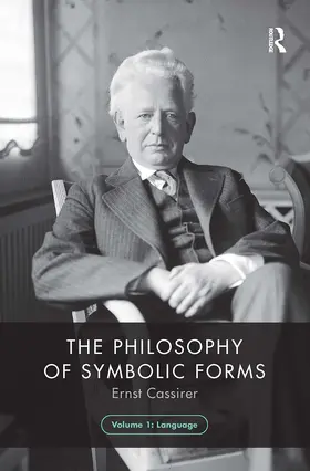 Cassirer |  The Philosophy of Symbolic Forms, Volume 1 | Buch |  Sack Fachmedien