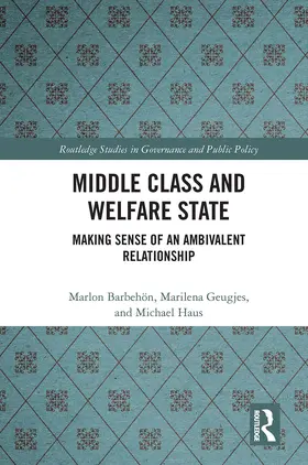 Barbehön / Geugjes / Haus |  Middle Class and Welfare State | Buch |  Sack Fachmedien