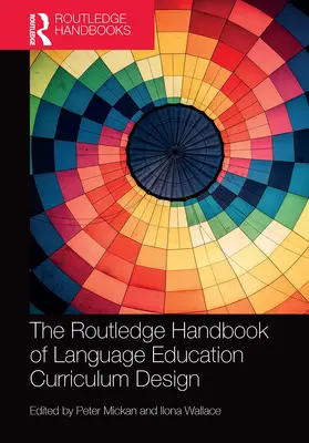 Wallace / Mickan | The Routledge Handbook of Language Education Curriculum Design | Buch | 978-1-032-47488-5 | www.sack.de