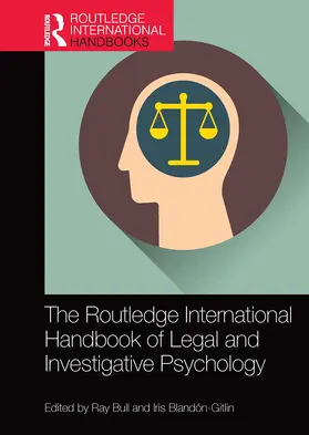 Bull / Blandón-Gitlin |  The Routledge International Handbook of Legal and Investigative Psychology | Buch |  Sack Fachmedien