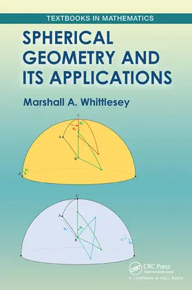 Whittlesey | Spherical Geometry and Its Applications | Buch | 978-1-032-47537-0 | sack.de