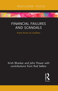 Flower / Bhaskar |  Financial Failures and Scandals | Buch |  Sack Fachmedien