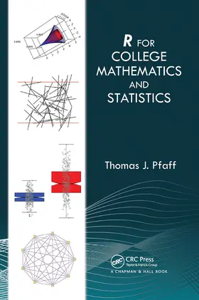 Pfaff | R For College Mathematics and Statistics | Buch | 978-1-032-47568-4 | www.sack.de