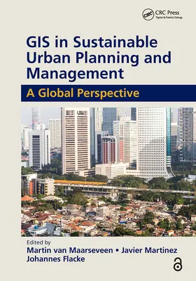 van Maarseveen / Martinez / Flacke |  GIS in Sustainable Urban Planning and Management | Buch |  Sack Fachmedien