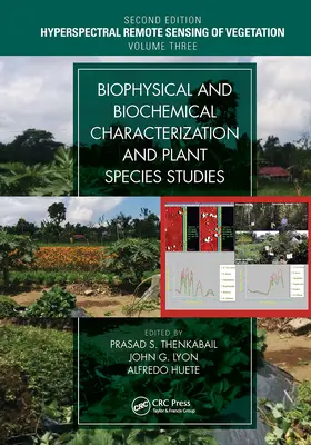 Thenkabail / Lyon / Huete |  Biophysical and Biochemical Characterization and Plant Species Studies | Buch |  Sack Fachmedien