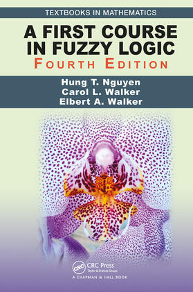 Walker / Nguyen |  A First Course in Fuzzy Logic | Buch |  Sack Fachmedien