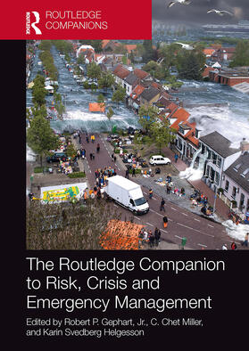 Gephart, Jr. / Miller / Svedberg Helgesson | The Routledge Companion to Risk, Crisis and Emergency Management | Buch | 978-1-03-247598-1 | sack.de