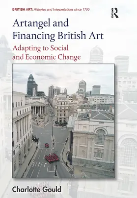 Gould | Artangel and Financing British Art | Buch | 978-1-032-47612-4 | www.sack.de