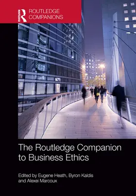 Heath / Kaldis / Marcoux |  The Routledge Companion to Business Ethics | Buch |  Sack Fachmedien