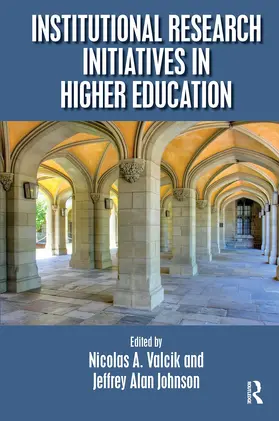 Valcik / Johnson |  Institutional Research Initiatives in Higher Education | Buch |  Sack Fachmedien