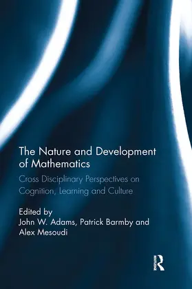 Adams / Barmby / Mesoudi |  The Nature and Development of Mathematics | Buch |  Sack Fachmedien