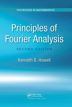 Howell |  Principles of Fourier Analysis | Buch |  Sack Fachmedien