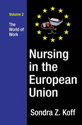 Koff |  Nursing in the European Union | Buch |  Sack Fachmedien
