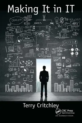 Critchley | Making It in IT | Buch | 978-1-032-47713-8 | www.sack.de