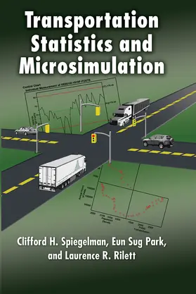 Spiegelman / Park / Rilett | Transportation Statistics and Microsimulation | Buch | 978-1-032-47766-4 | www.sack.de