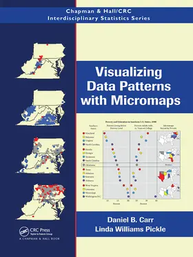 Carr / Pickle | Visualizing Data Patterns with Micromaps | Buch | 978-1-032-47767-1 | www.sack.de