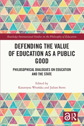 Wro¿ska / Wronska / Stern |  Defending the Value of Education as a Public Good | Buch |  Sack Fachmedien