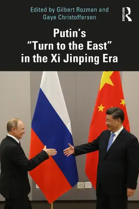 Rozman / Christoffersen |  Putin's "Turn to the East" in the Xi Jinping Era | Buch |  Sack Fachmedien