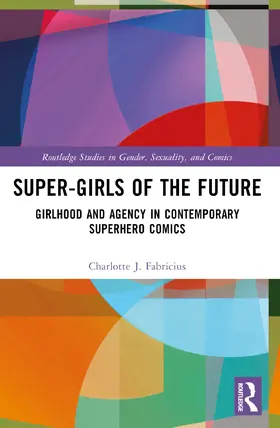 Fabricius |  Super-Girls of the Future | Buch |  Sack Fachmedien