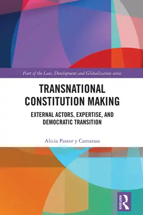 Pastor y Camarasa |  Transnational Constitution Making | Buch |  Sack Fachmedien