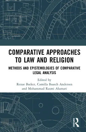 Barker / Baasch Andersen / Rasmi Alumari |  Comparative Approaches to Law and Religion | Buch |  Sack Fachmedien