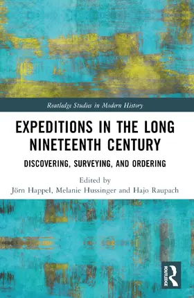 Happel / Hussinger / Raupach |  Expeditions in the Long Nineteenth Century | Buch |  Sack Fachmedien