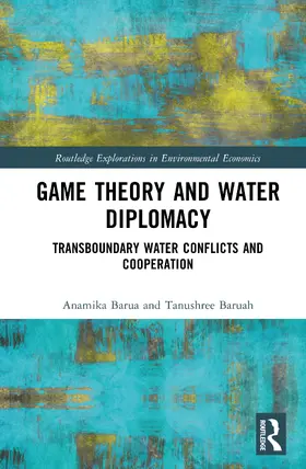 Barua / Baruah |  Game Theory and Water Diplomacy | Buch |  Sack Fachmedien