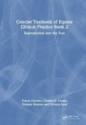 Chenier / Cooke / Munroe |  Concise Textbook of Equine Clinical Practice Book 2 | Buch |  Sack Fachmedien