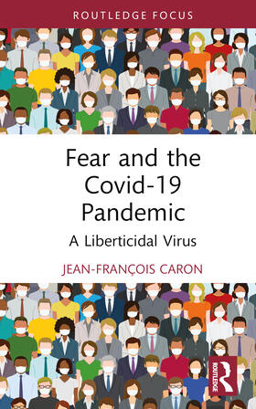 Caron | Fear and the COVID-19 Pandemic | Buch | 978-1-03-248149-4 | sack.de