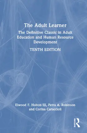 Knowles / Holton / Holton III |  The Adult Learner | Buch |  Sack Fachmedien