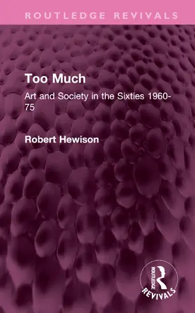 Hewison |  Too Much | Buch |  Sack Fachmedien