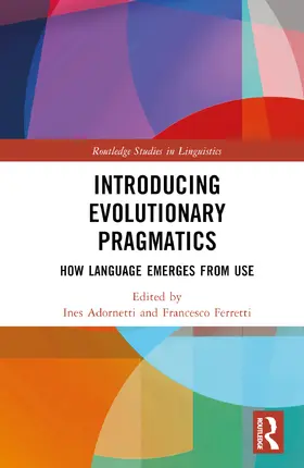 Adornetti / Ferretti |  Introducing Evolutionary Pragmatics | Buch |  Sack Fachmedien