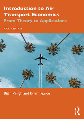 Vasigh / Pearce |  Air Transport Economics | Buch |  Sack Fachmedien