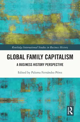 Fernández Pérez | Global Family Capitalism | Buch | 978-1-032-48270-5 | www.sack.de