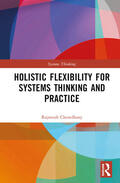 Chowdhury |  Holistic Flexibility for Systems Thinking and Practice | Buch |  Sack Fachmedien