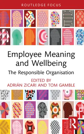 Zicari / Gamble |  Employee Meaning and Wellbeing | Buch |  Sack Fachmedien