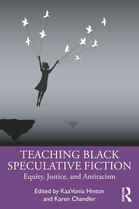 Hinton / Chandler |  Teaching Black Speculative Fiction | Buch |  Sack Fachmedien