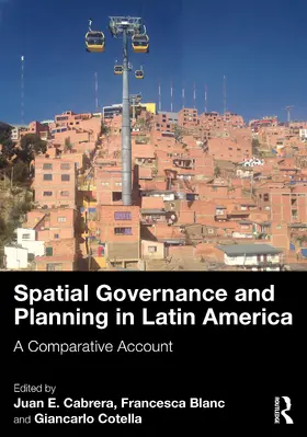 Blanc / Cabrera / Cotella |  Spatial Governance and Planning in Latin America | Buch |  Sack Fachmedien