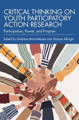Albright / Brion-Meisels |  Critical Thinking on Youth Participatory Action Research | Buch |  Sack Fachmedien