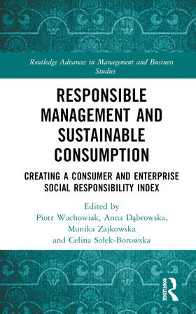 Wachowiak / Dabrowska / Zajkowska | Responsible Management and Sustainable Consumption | Buch | 978-1-03-248567-6 | sack.de