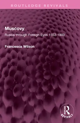 Wilson | Muscovy | Buch | 978-1-032-48589-8 | www.sack.de