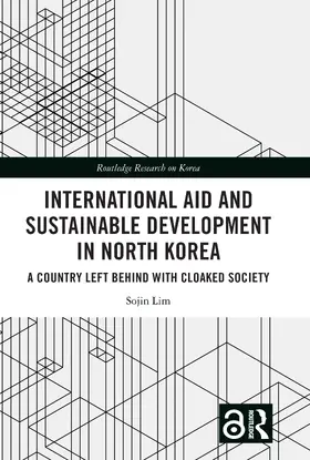 Lim |  International Aid and Sustainable Development in North Korea | Buch |  Sack Fachmedien