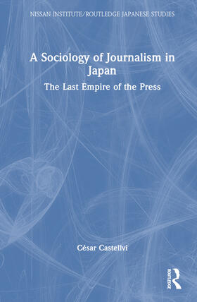Castellvi | A Sociology of Journalism in Japan | Buch | 978-1-03-261581-3 | sack.de
