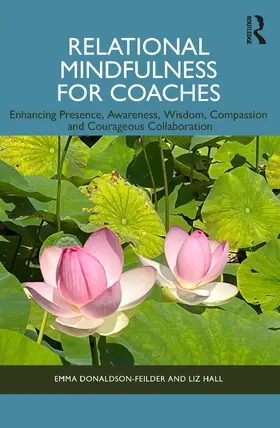 Donaldson-Feilder / Hall |  Relational Mindfulness for Coaches | Buch |  Sack Fachmedien