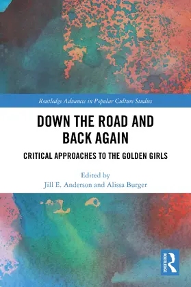 Anderson / Burger |  Down the Road and Back Again | Buch |  Sack Fachmedien