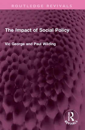 Wilding / George |  The Impact of Social Policy | Buch |  Sack Fachmedien