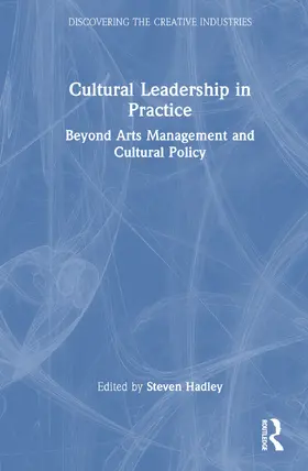 Hadley |  Cultural Leadership in Practice | Buch |  Sack Fachmedien